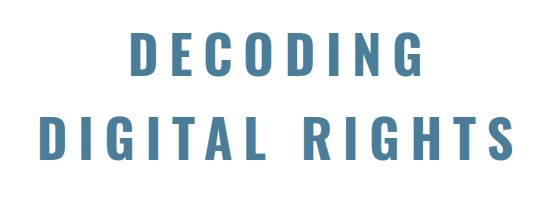 Decoding Digital Rights